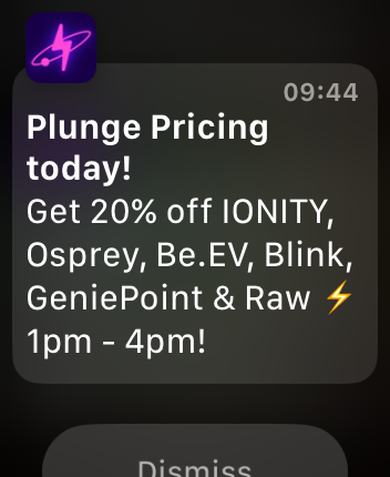 09:44 Plunge Pricing today! Get 20% off IONITY, Osprey, Be.EV, Blink, GeniePoint & Raw 4 1pm - 4pm!
