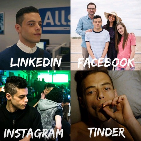 Linkedin sale Mr robot bien vestido
Facebook sale Mr robot con gente en la playa como si fuera foto de familia
Instagram en la disco
Tinder semidesnudo fumándose un leño