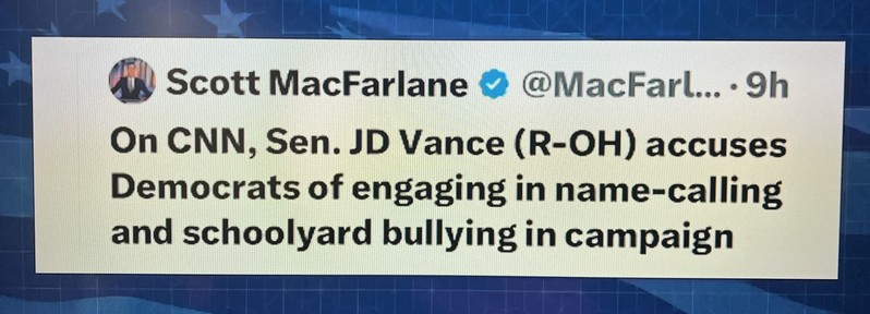 A tweet from Scott MacFarlane mentions that Sen. JD Vance (R-OH) accuses Democrats of engaging in name-calling and schoolyard bullying in a campaign.