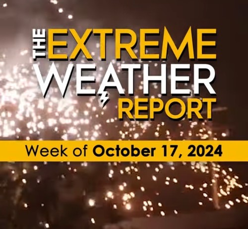 The Extreme Weather Report - Week of October 17, 2024