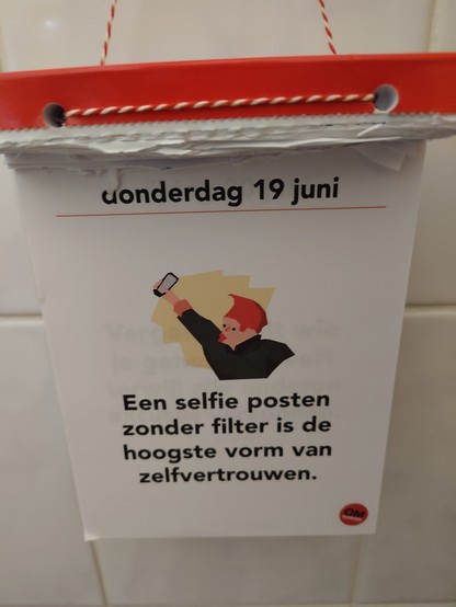 scheurkalender: een selfie posten zonder filter is de hoogste vorm van zelfvertrouwen.