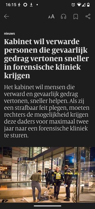 Volkskrant: kabinet wil verwarde personen die gevaarlijk gedrag vertonen sneller in forensische kliniek opnemen