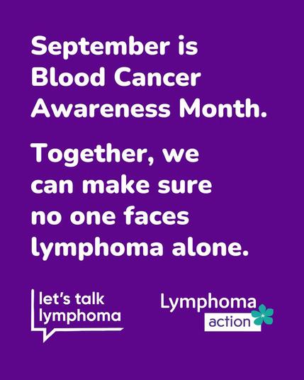 White text on a purple background reads: 'September is Blood cancer awareness month. Together, we can make sure no one faces it alone.'
